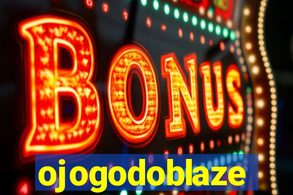 ojogodoblaze
