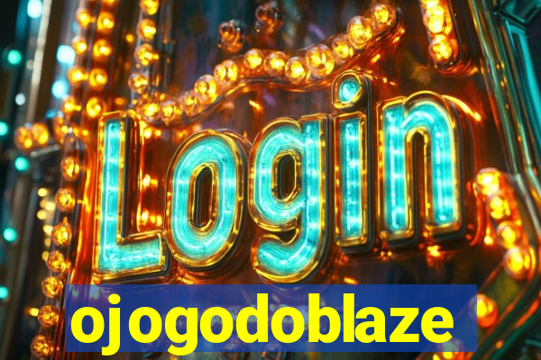ojogodoblaze