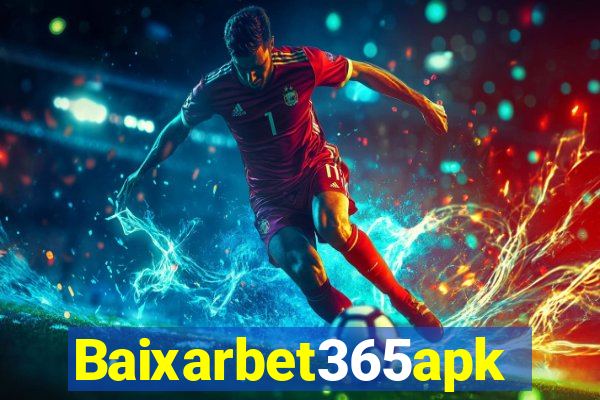 Baixarbet365apk