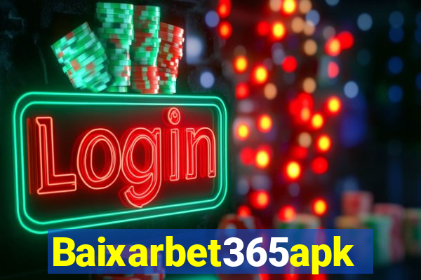 Baixarbet365apk