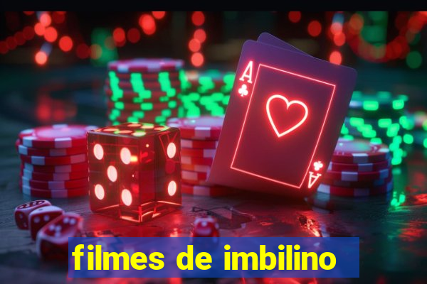 filmes de imbilino