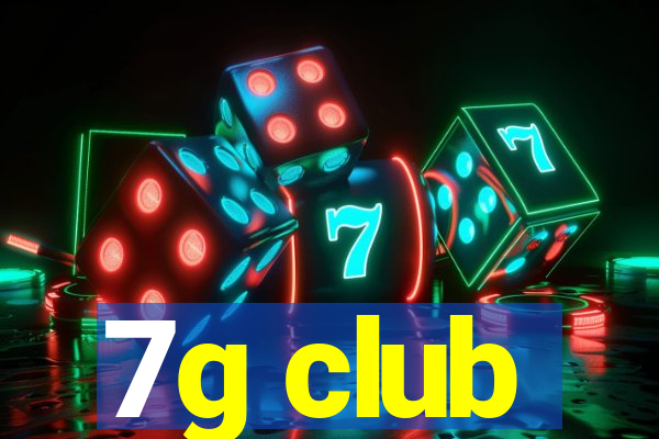 7g club