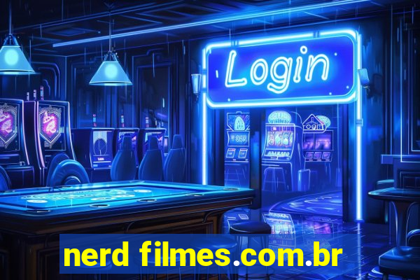 nerd filmes.com.br