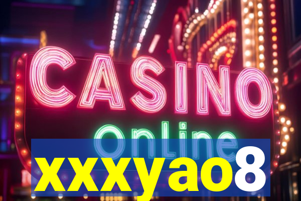 xxxyao8