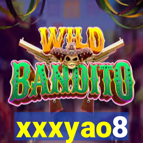 xxxyao8