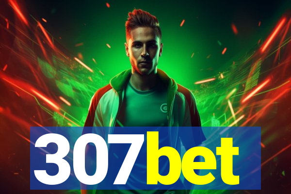 307bet