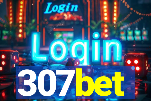 307bet