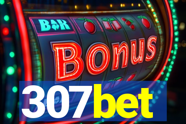 307bet