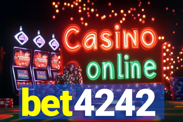 bet4242