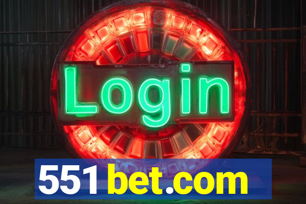 551 bet.com