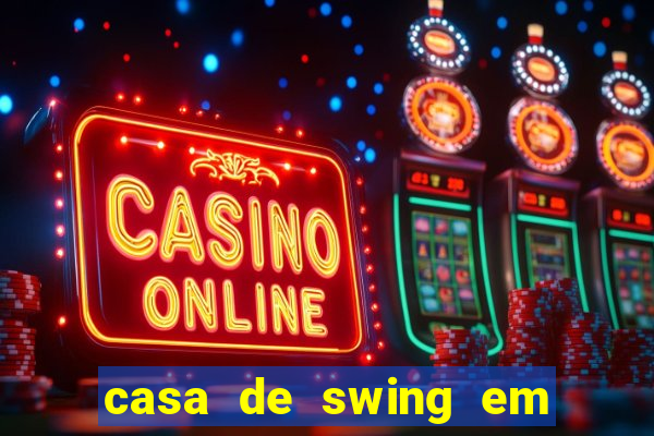casa de swing em foz do iguaçu