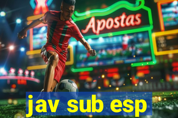jav sub esp