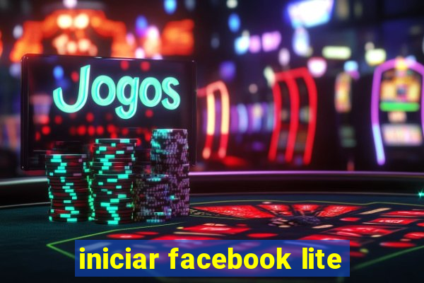 iniciar facebook lite