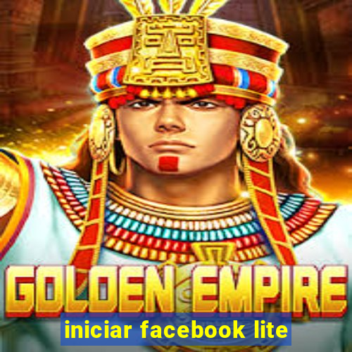 iniciar facebook lite