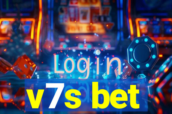 v7s bet