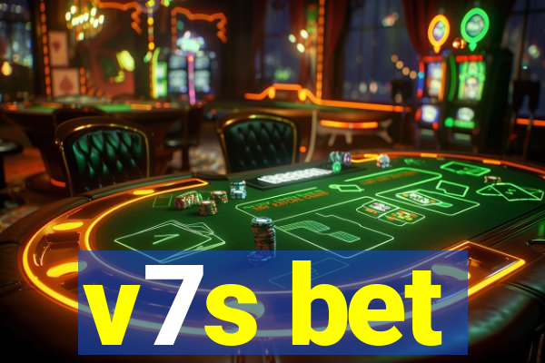 v7s bet