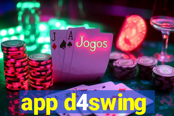 app d4swing