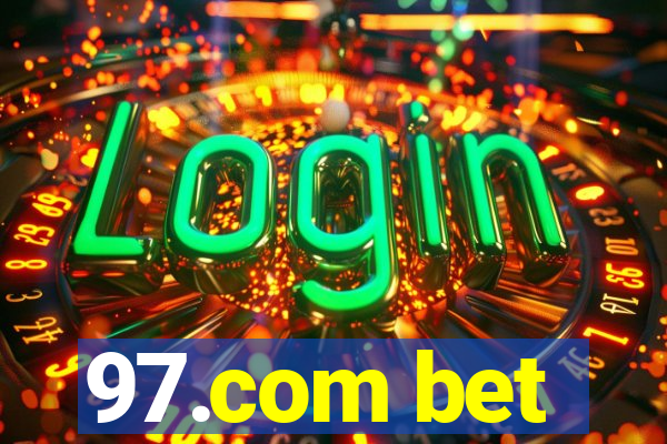 97.com bet