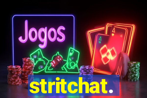 stritchat.