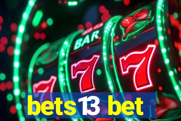 bets13 bet