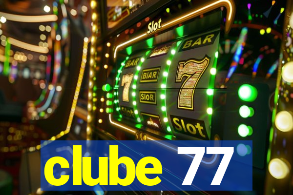 clube 77