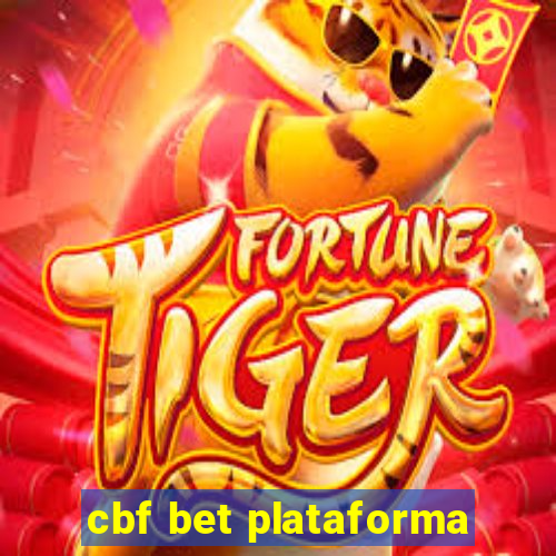 cbf bet plataforma