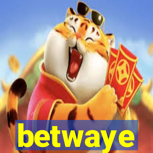 betwaye