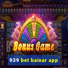 939 bet baixar app