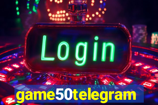 game50telegram