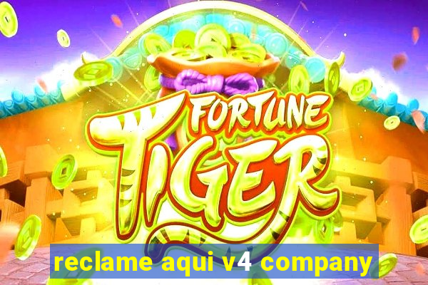reclame aqui v4 company