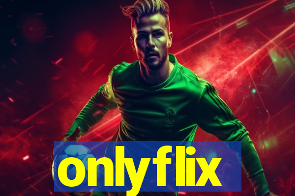 onlyflix