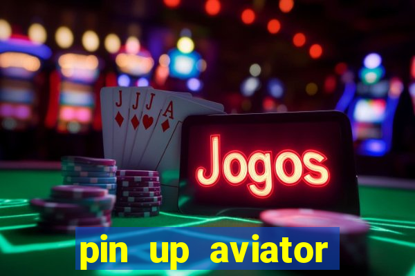 pin up aviator promo code