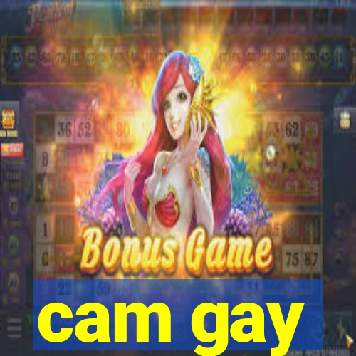 cam gay