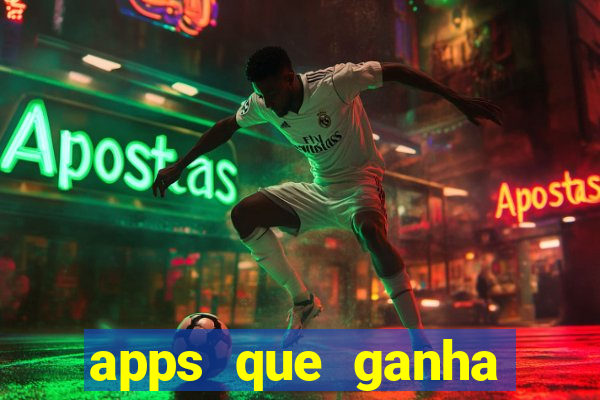 apps que ganha dinheiro jogando