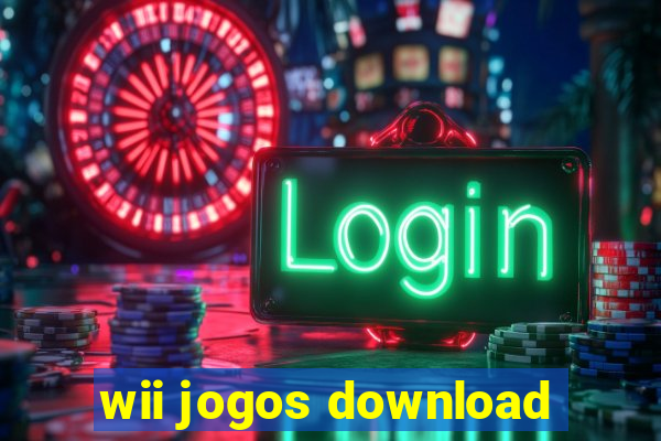 wii jogos download