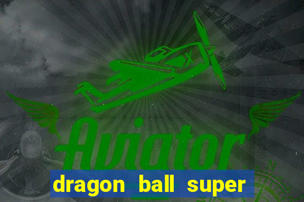 dragon ball super rede canais
