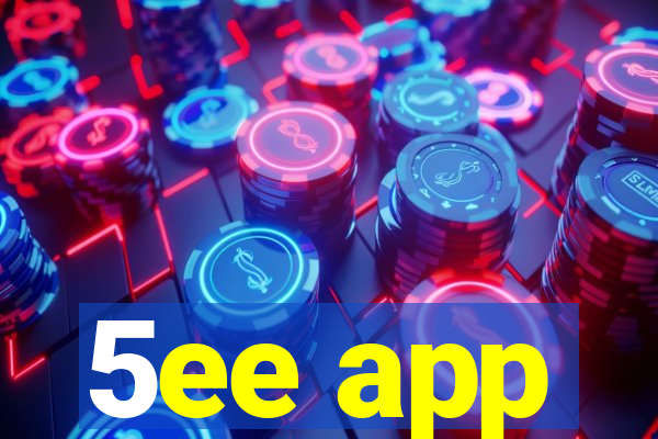 5ee app