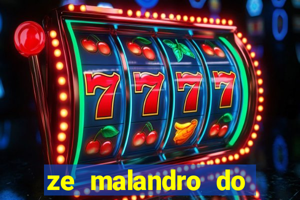 ze malandro do cruzeiro das almas