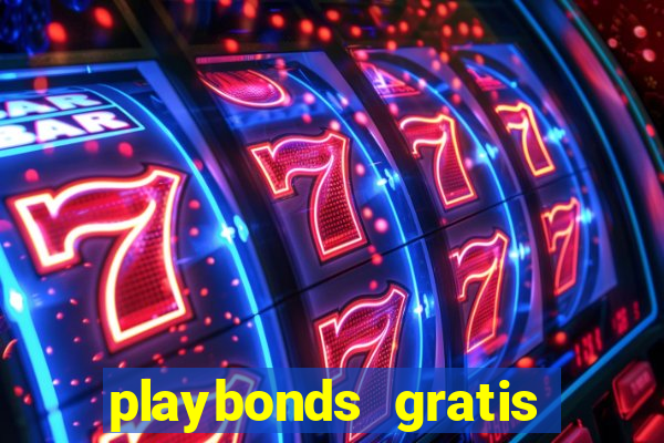 playbonds gratis jogar bingo silverball