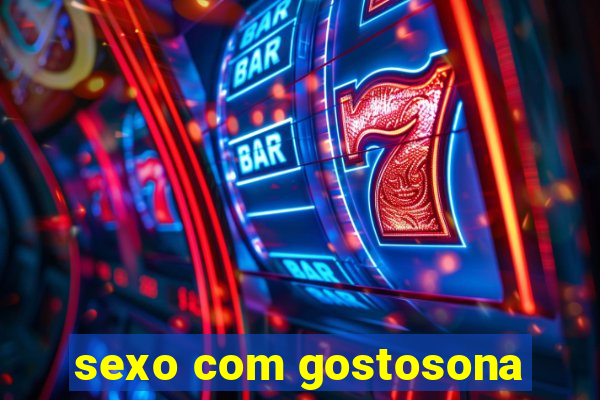 sexo com gostosona