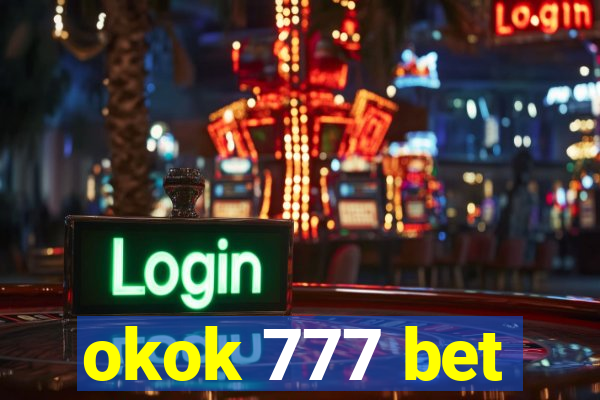 okok 777 bet