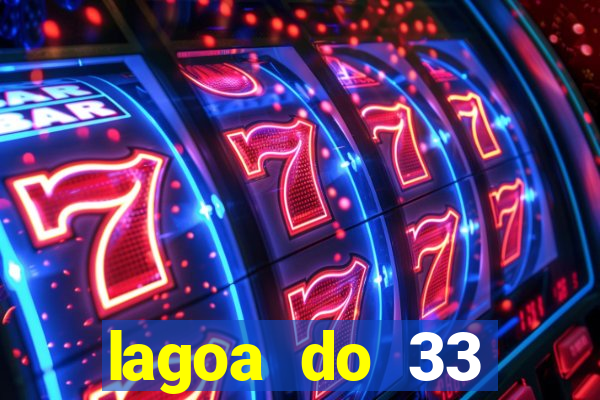 lagoa do 33 ourolandia bahia