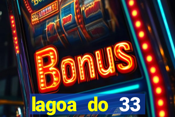 lagoa do 33 ourolandia bahia