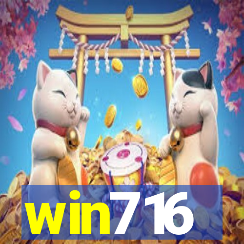 win716
