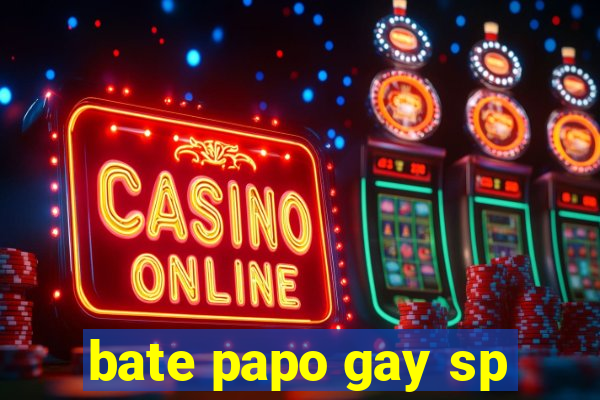 bate papo gay sp