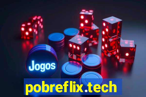 pobreflix.tech