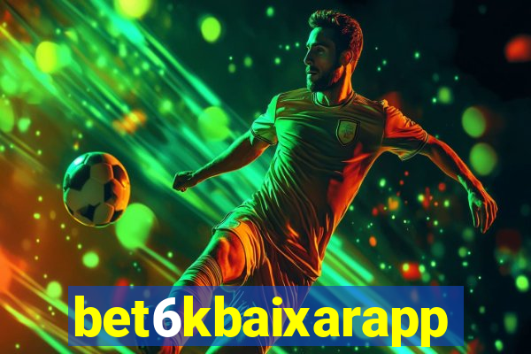 bet6kbaixarapp