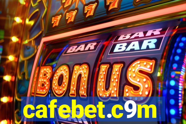 cafebet.c9m