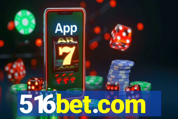 516bet.com
