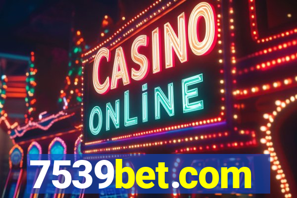 7539bet.com